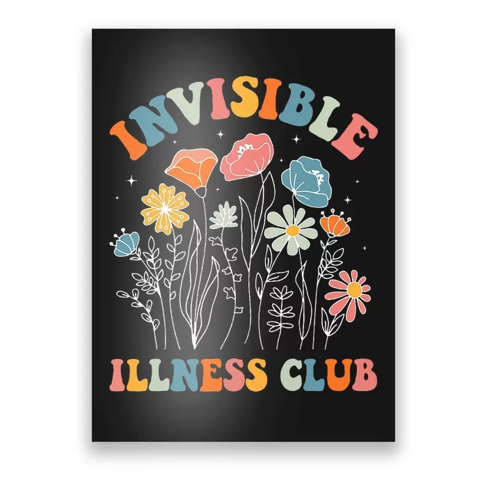 Flower Invisible Illness Club Chronic Illness Awareness Poster