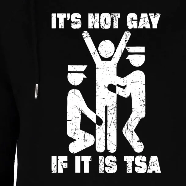 Funny It Is Not Gay If Its Tsa Security Gift Womens Funnel Neck Pullover Hood