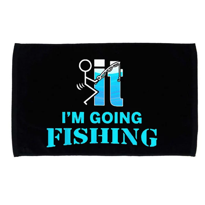 Fuck It Im Going Fishing Microfiber Hand Towel