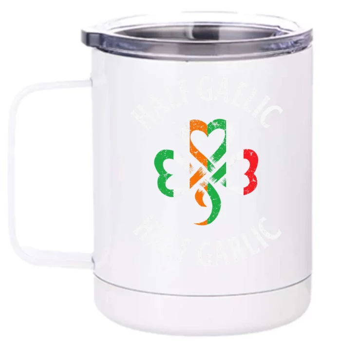 Funny Irish Italian St Patrick's Day Front & Back 12oz Stainless Steel Tumbler Cup