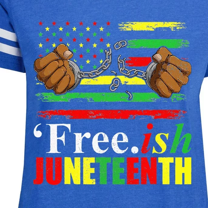 Free Ish Juneteenth For Freeish Since 1865 Flag Enza Ladies Jersey Football T-Shirt