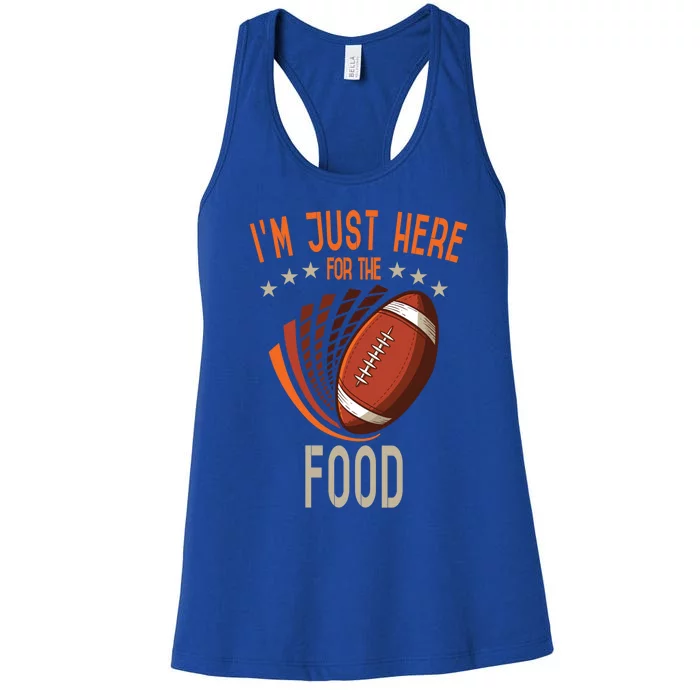 Football Im Just Here For The Food American Football Great Gift Women's Racerback Tank