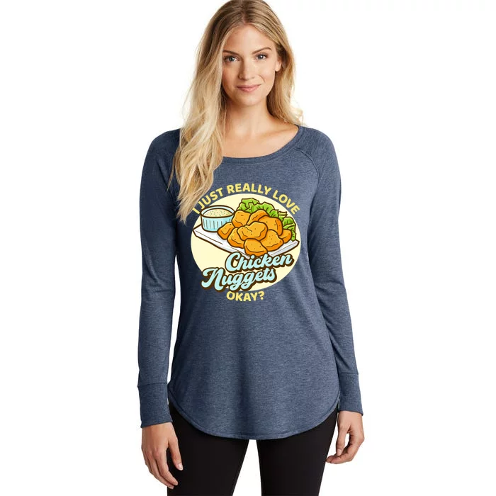 Funny I Just Really Love Chicken Nuggets Okay Nuggets Funny Gift Women's Perfect Tri Tunic Long Sleeve Shirt