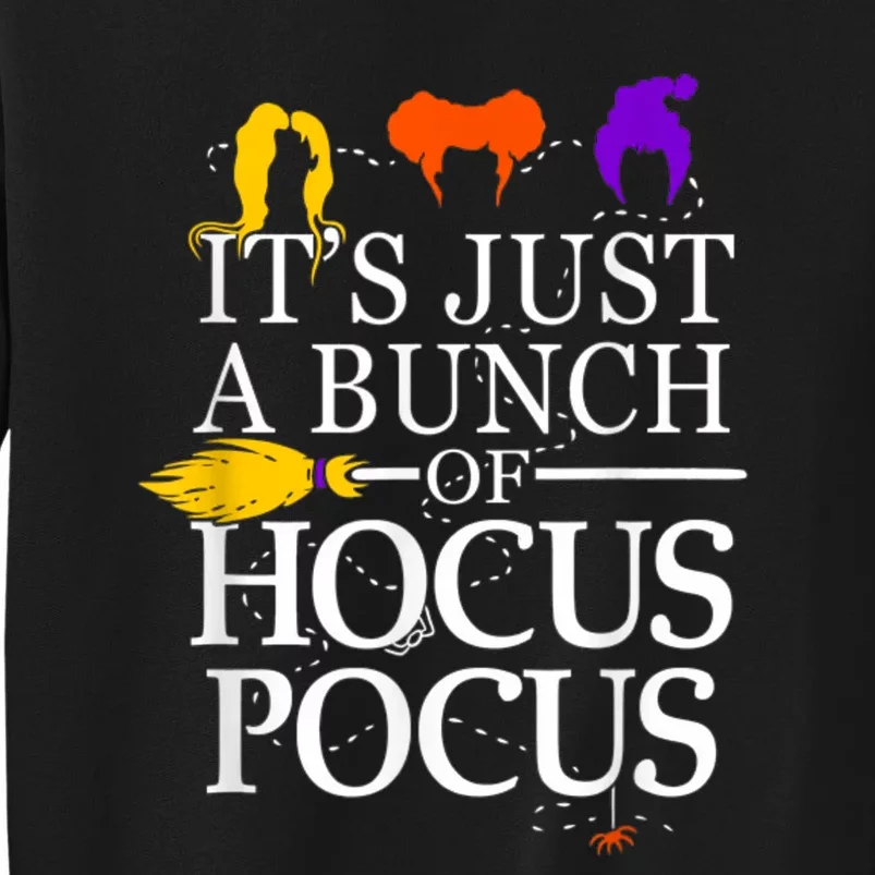 Funny It's Just A Bunch Of Hocus Pocus Halloween Sweatshirt