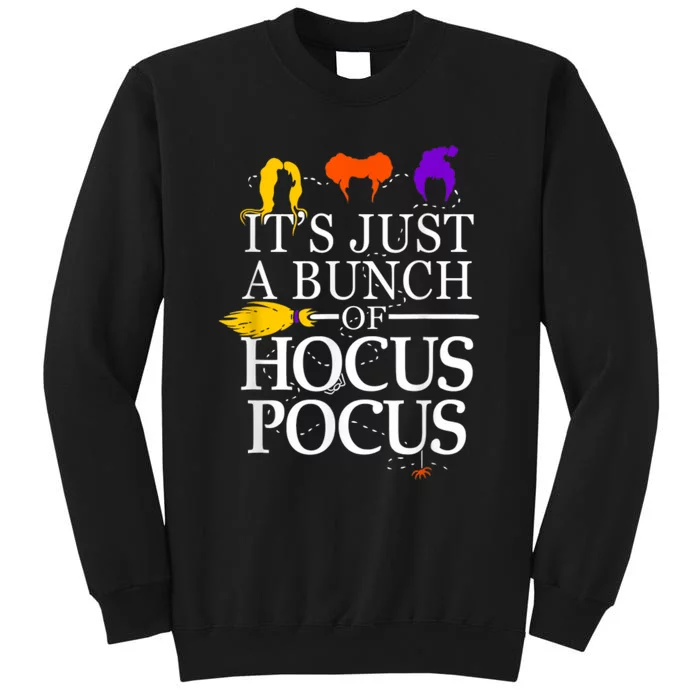 Funny It's Just A Bunch Of Hocus Pocus Halloween Sweatshirt