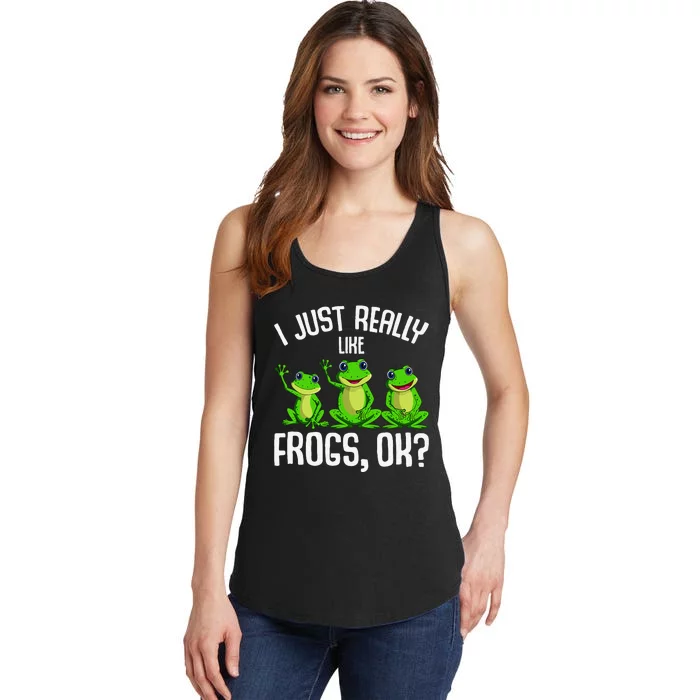 Funny I Just Really Like Frogs Owner Lover Frog Gifts Ladies Essential Tank