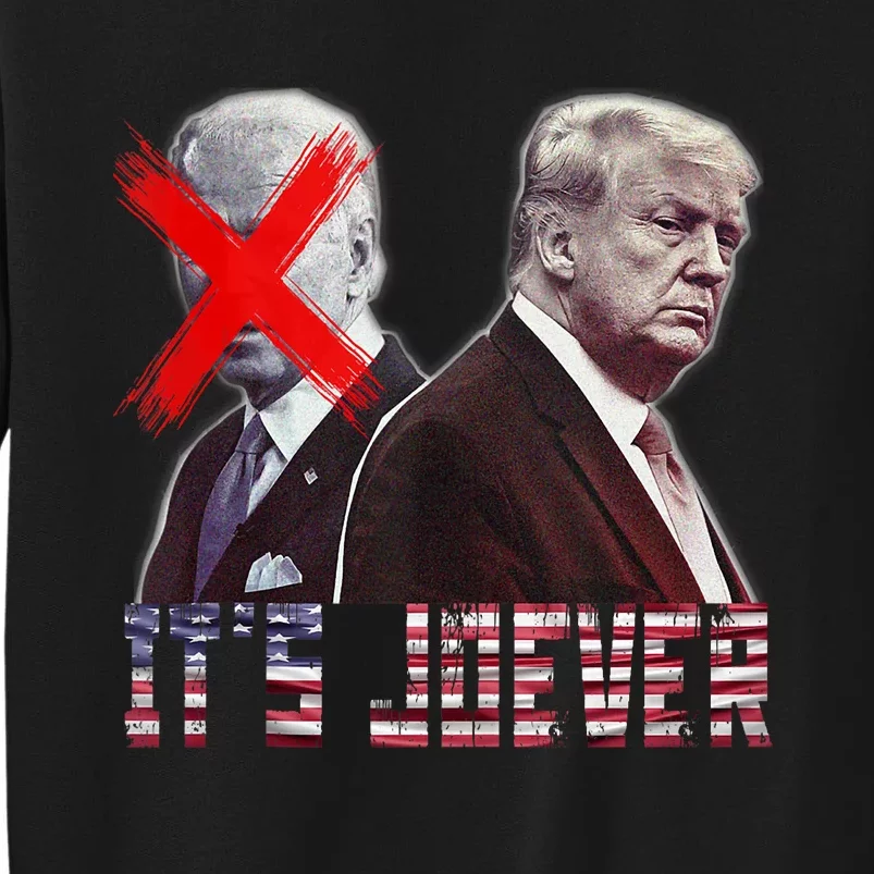 Funny ItS Joever Trump Excludes Biden Funny Sweatshirt