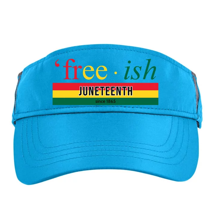 Free Ish Juneteenth Since 1865 Black History Adult Drive Performance Visor