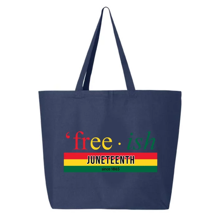 Free Ish Juneteenth Since 1865 Black History 25L Jumbo Tote