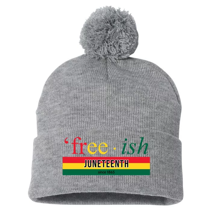 Free Ish Juneteenth Since 1865 Black History Pom Pom 12in Knit Beanie