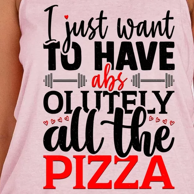 Funny I Just Want To Have AbsOlutely All The Pizza Women's Knotted Racerback Tank