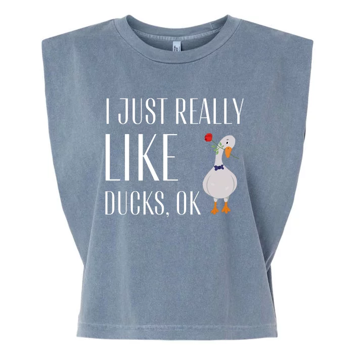 Funny I Just Really Like Ducks Lover Gifts Duck Owner Gift Garment-Dyed Women's Muscle Tee