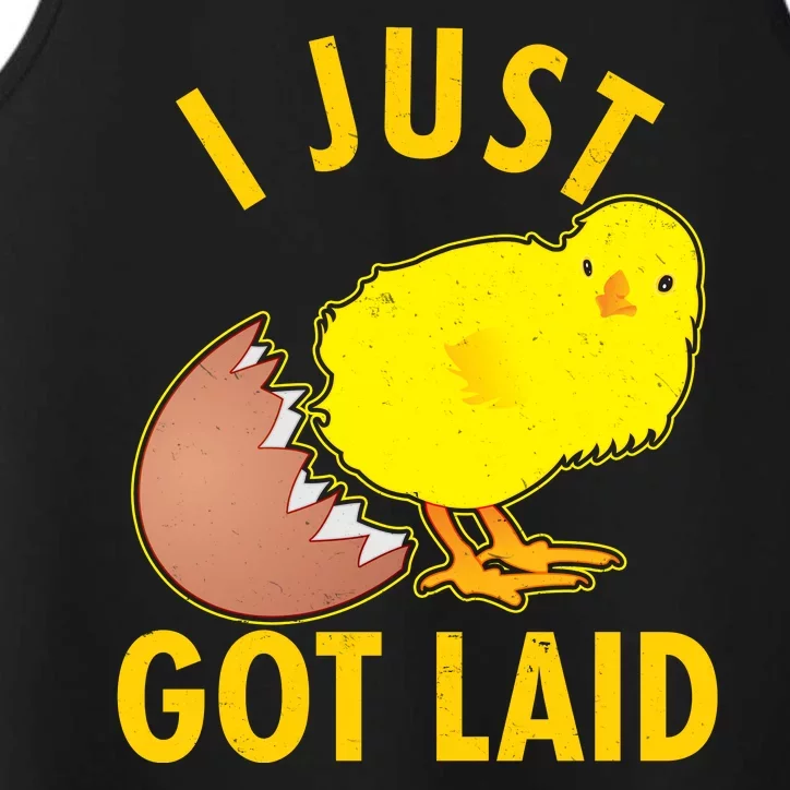 Funny I Just Got Laid Performance Tank