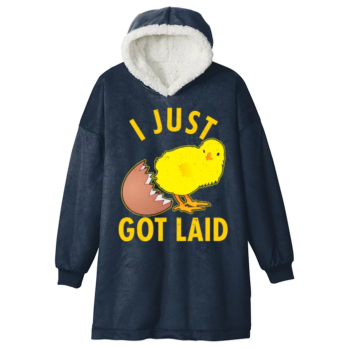 Funny I Just Got Laid Hooded Wearable Blanket