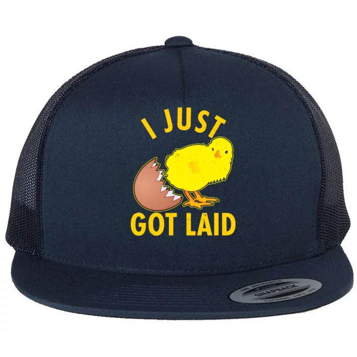 Funny I Just Got Laid Flat Bill Trucker Hat