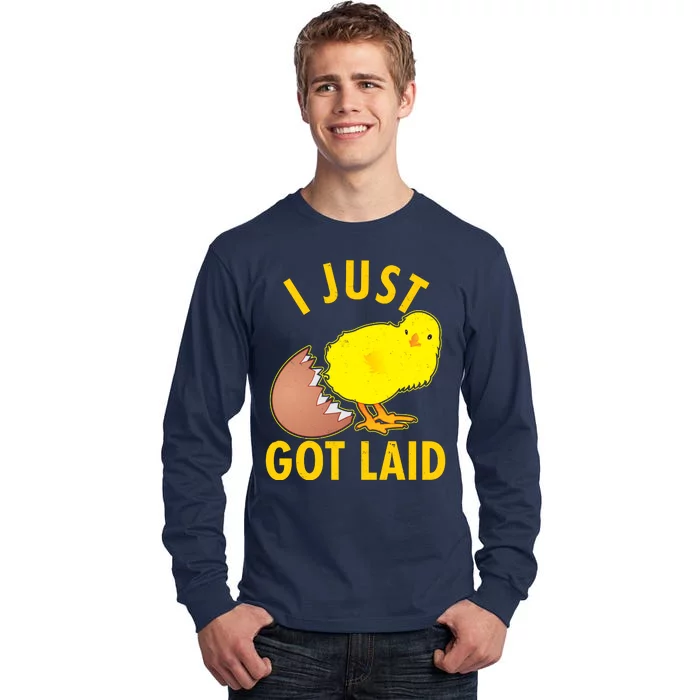 Funny I Just Got Laid Tall Long Sleeve T-Shirt