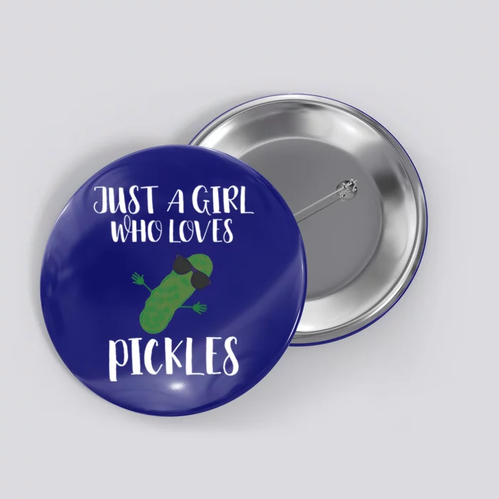 Funny Im Just A Who Loves Pickles Pickle Meaningful Gift Button