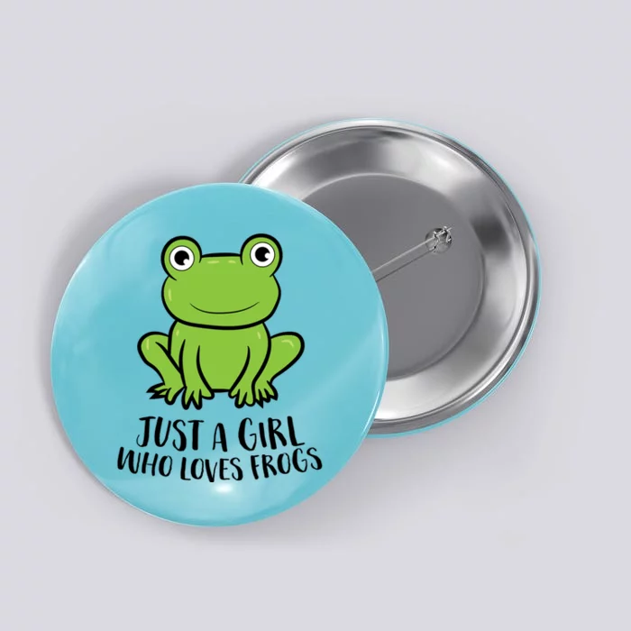 Frog I Just Really Like Frogs Funny Frog Lovers Gift Button