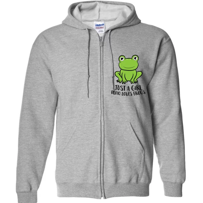 Frog I Just Really Like Frogs Funny Frog Lovers Gift Full Zip Hoodie