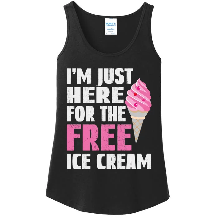 Funny I'm Just Here For The Free Ice Cream Cool Vintage Text Premium Ladies Essential Tank