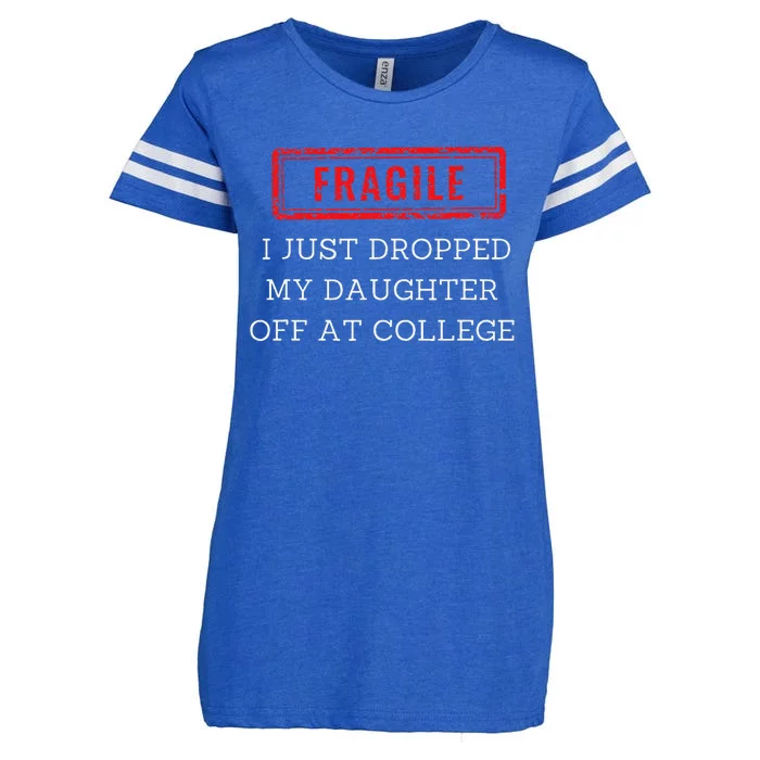 Fragile I Just Dropped My Off At College Drop Off Mom Enza Ladies Jersey Football T-Shirt