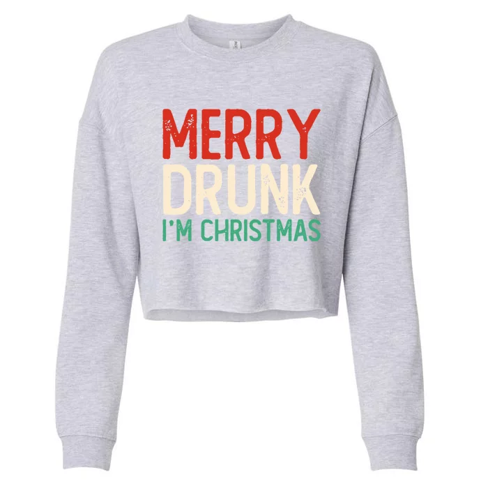 Funny Ing Joke Christmas Party Merry Drunk Im Christmas Cool Gift Cropped Pullover Crew