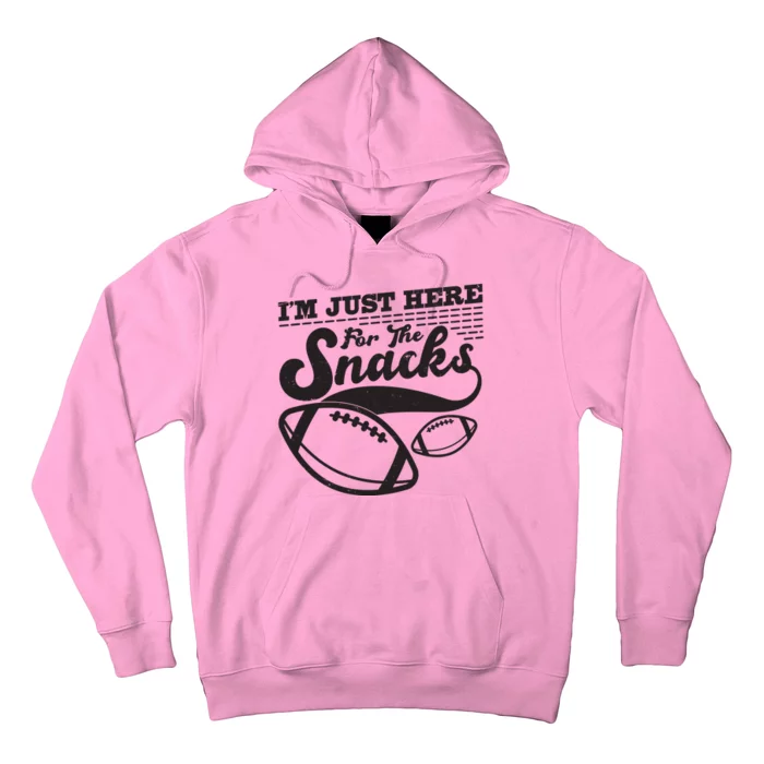 Funny I'm Just Here For The Snacks Hoodie