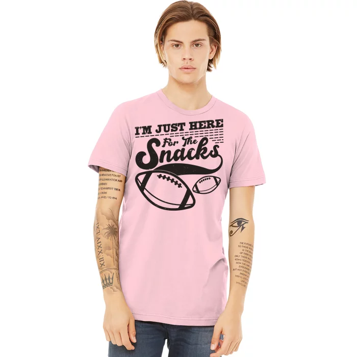 Funny I'm Just Here For The Snacks Premium T-Shirt