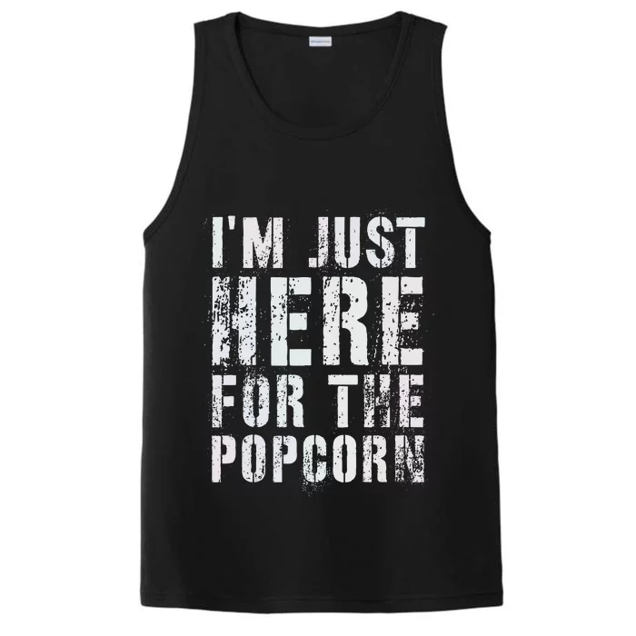 Funny IM Just Here For Popcorn Game On Day Dad Newbie Performance Tank