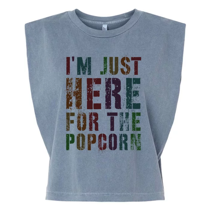 Funny IM Just Here For Popcorn Game On Day Wife Newbie Garment-Dyed Women's Muscle Tee