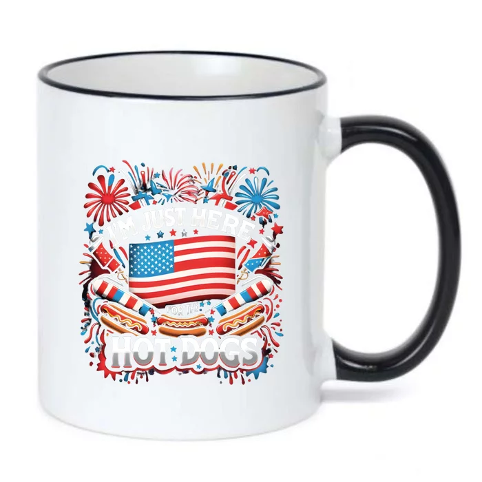 Funny IM Just Here For The Hot Dogs 4th Of July Gift Black Color Changing Mug