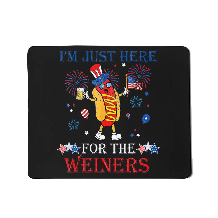 Funny Im Just Here For The Wieners 4Th Of July Mousepad