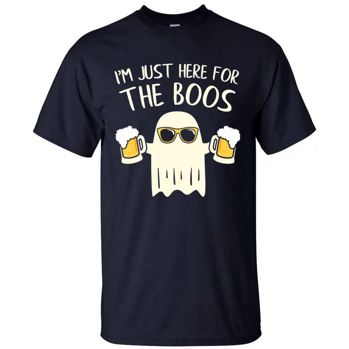 Funny Im Just Here For The Boos Shirt Gift Halloween Ghost Tall T-Shirt