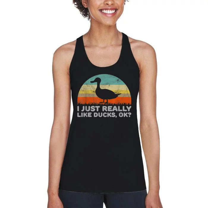 Funny I Just Really Like Ducks OK Women's Racerback Tank