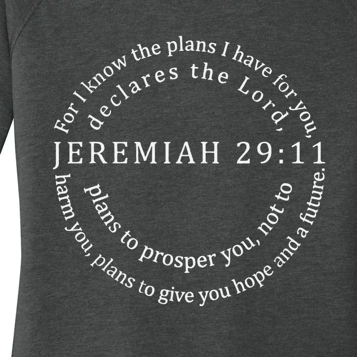 For I Know The Plans I Have For You Bible Jeremiah 2911 Women's Perfect Tri Tunic Long Sleeve Shirt