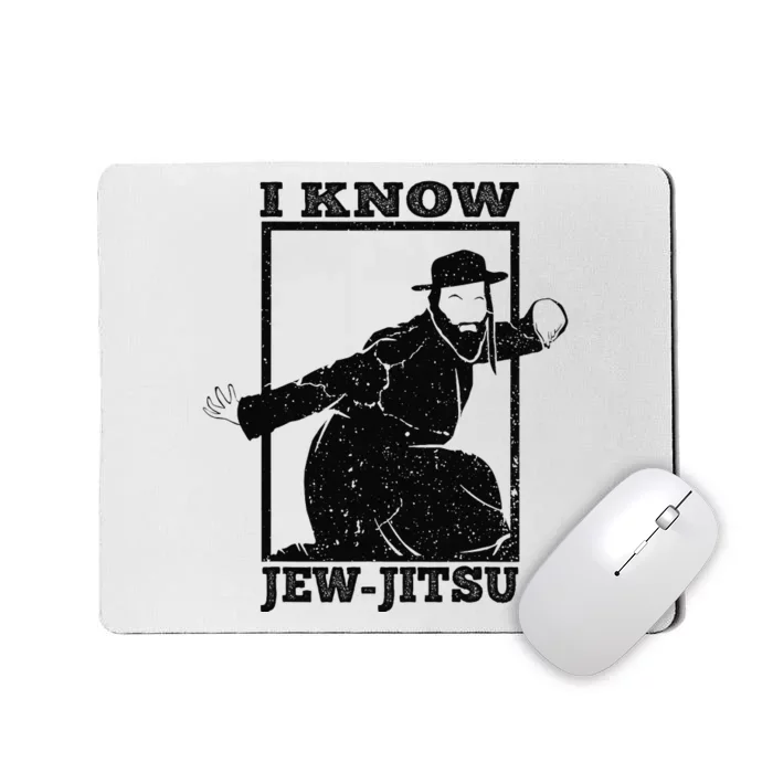 Funny I Know Jew Jitsu Mousepad