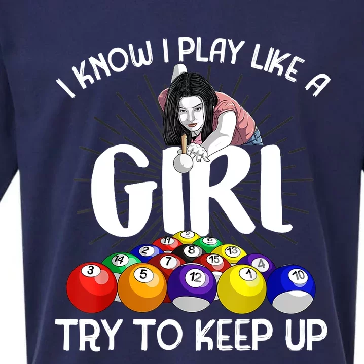 Funny I Know I Play Like A Girl Funny Gift Billiard Player Women Sueded Cloud Jersey T-Shirt