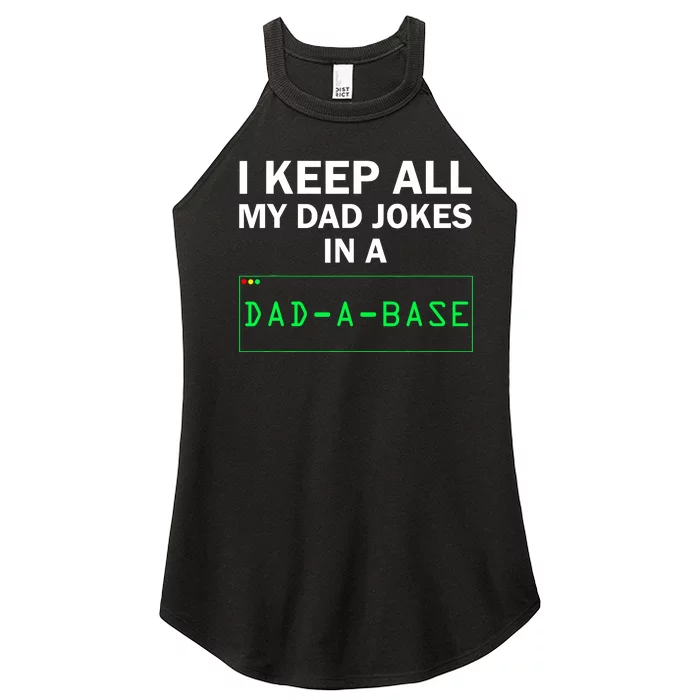 Funny I Keep All My Dad Jokes In A Dad A Base Gag Dad Joke Women’s Perfect Tri Rocker Tank