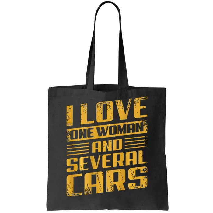 Funny I Love One Woman And Several Cars Mechanic Car Gift Tote Bag