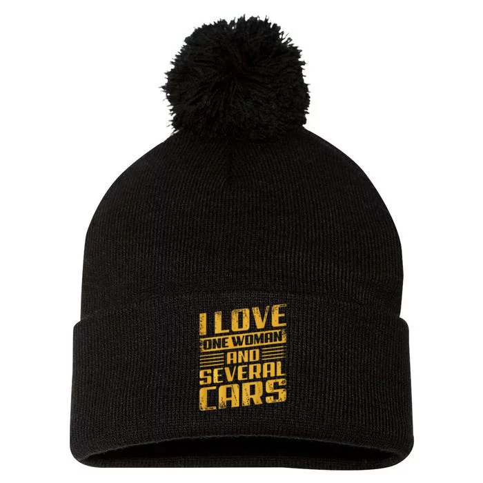 Funny I Love One Woman And Several Cars Mechanic Car Gift Pom Pom 12in Knit Beanie