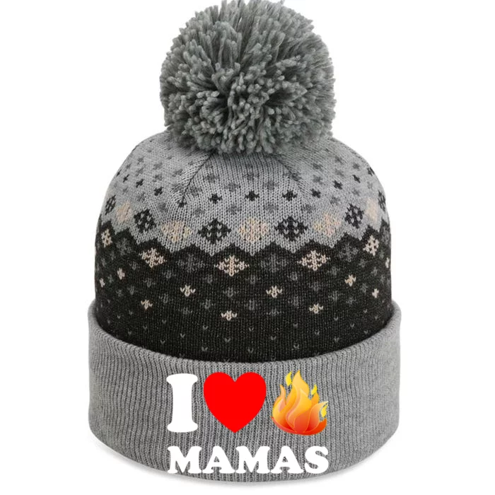 Funny I Love Hot Mamas Meaningful Gift The Baniff Cuffed Pom Beanie