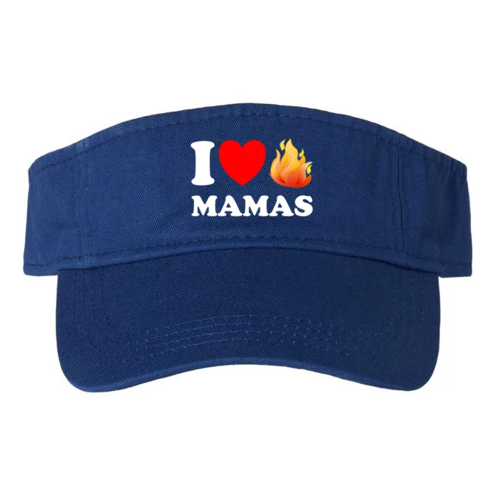 Funny I Love Hot Mamas Meaningful Gift Valucap Bio-Washed Visor