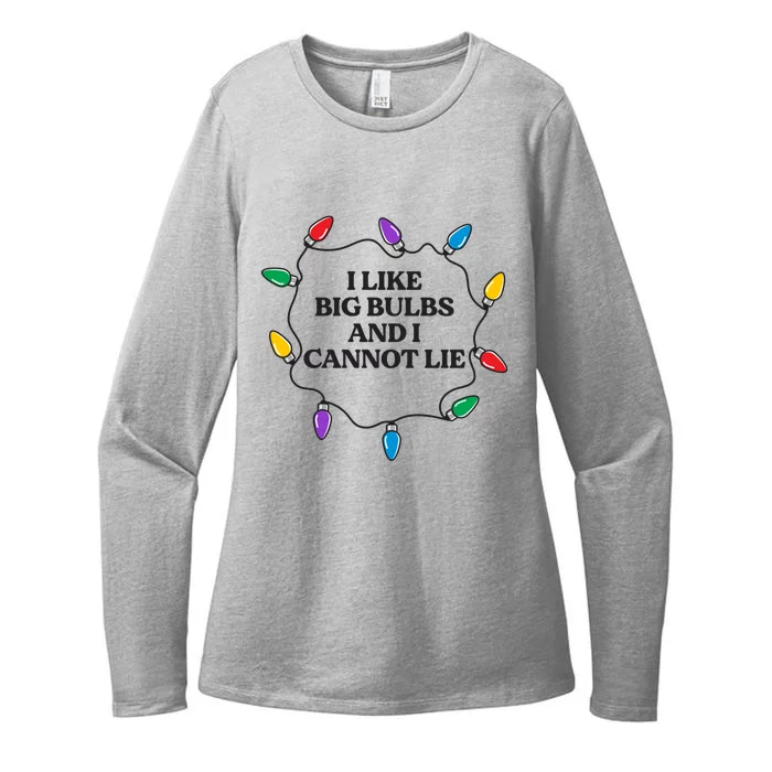 Funny I Like Big Bulbs And I Cannot Lie Christmas Meaningful Gift Womens CVC Long Sleeve Shirt