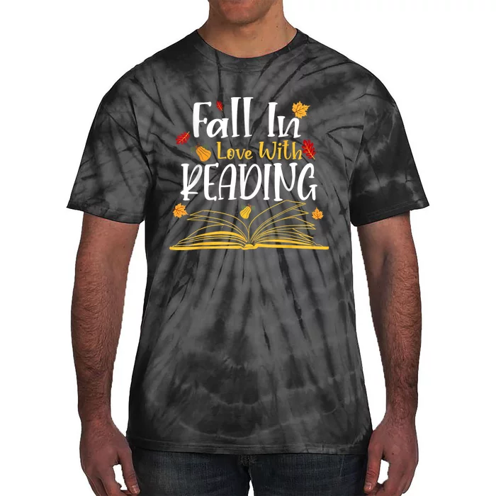 Fall In Love With Reading Fall Leaves Autumn Thanksgiving Tie-Dye T-Shirt