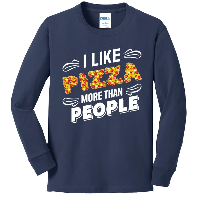 Funny I Like Pizza More Than People Gift Kids Long Sleeve Shirt