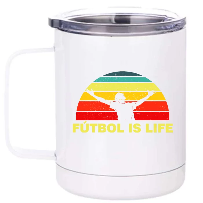 Futbol Is Life Front & Back 12oz Stainless Steel Tumbler Cup