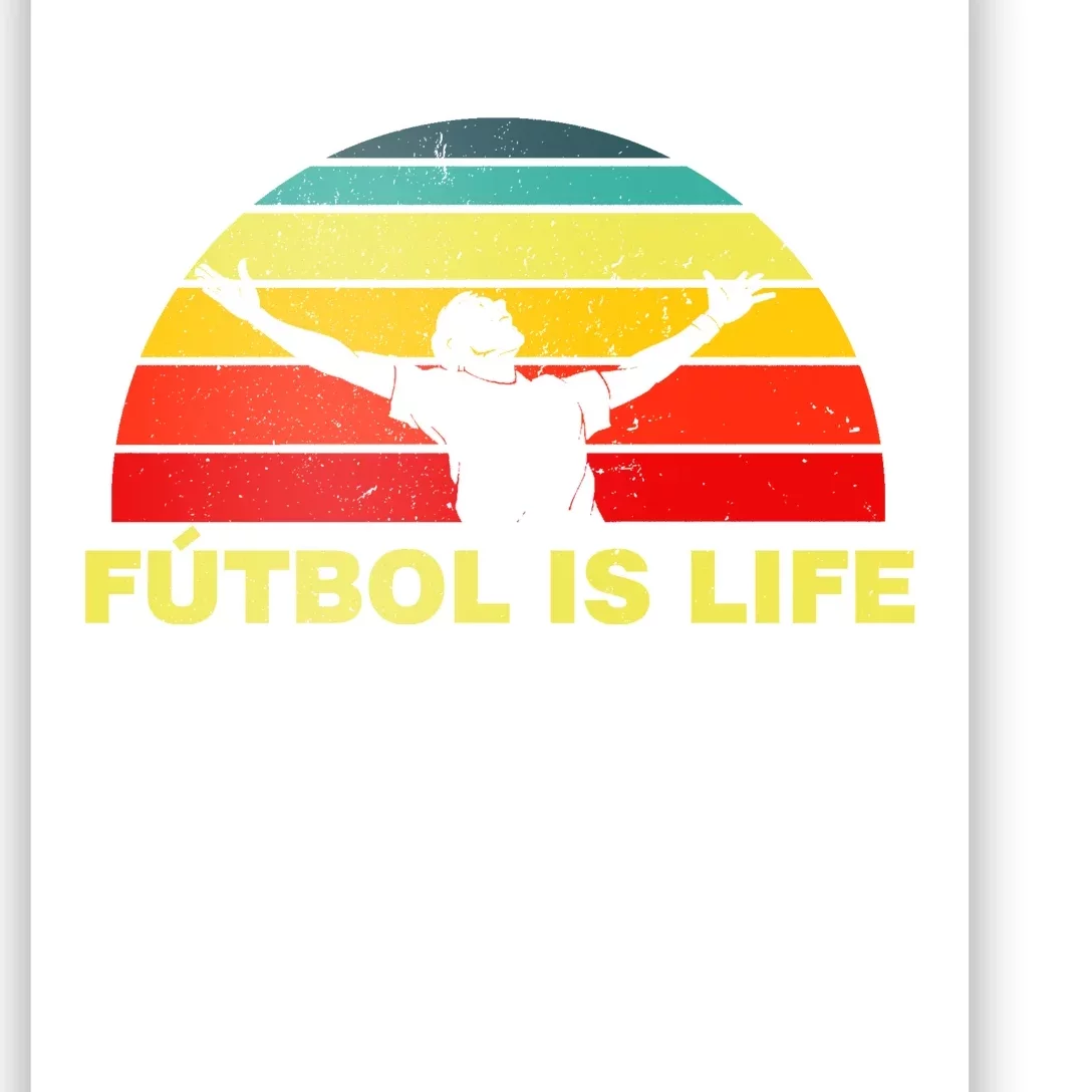 Futbol Is Life Poster