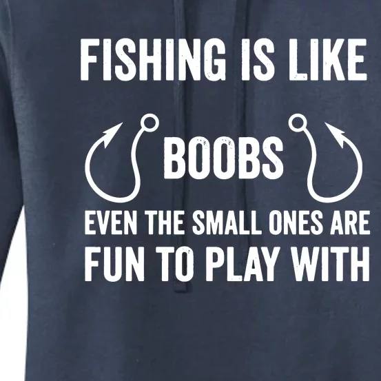 Fishing Is Like Boobs Women's Pullover Hoodie