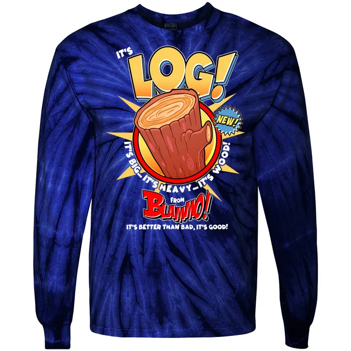 Funny It's Log Tie-Dye Long Sleeve Shirt