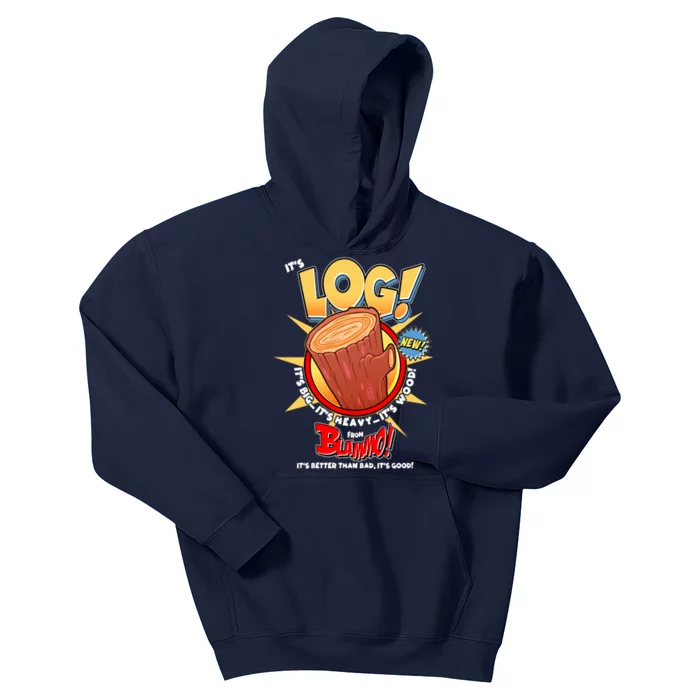 Funny It's Log Kids Hoodie